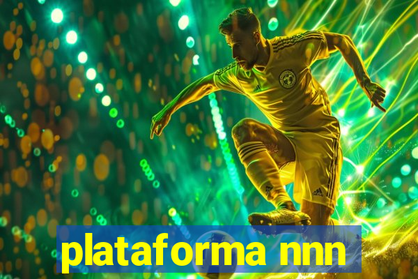 plataforma nnn